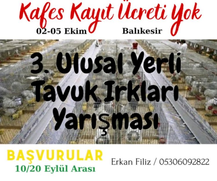 3.ULUSAL YERLİ TAVUK IRKLARI YARIŞMASI